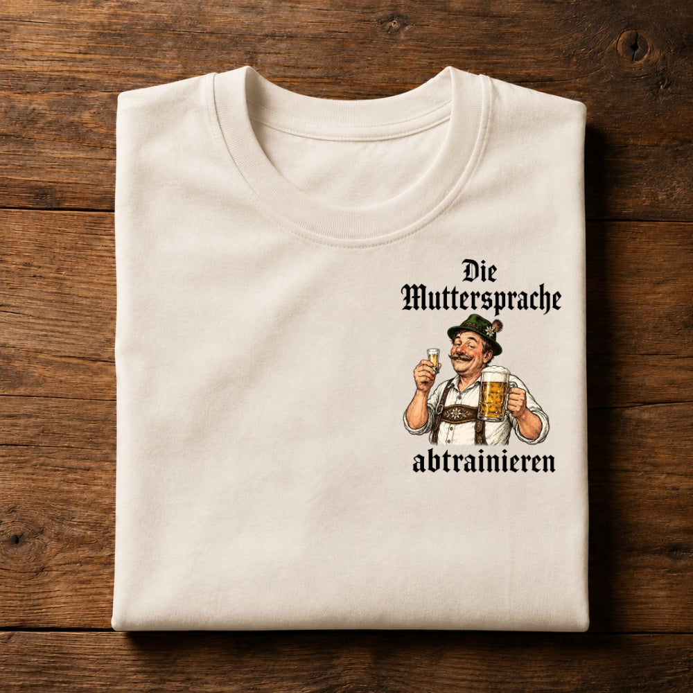 Muttersprache abtrainieren - Premium Shirt