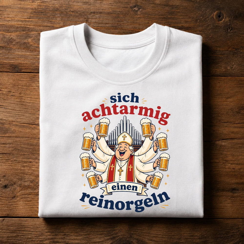Einen reinorgeln - Premium Shirt