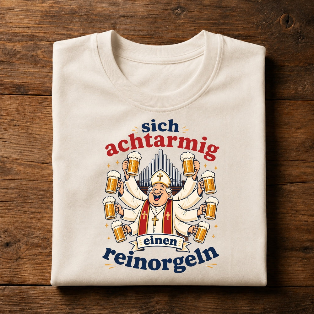 Einen reinorgeln - Premium Shirt