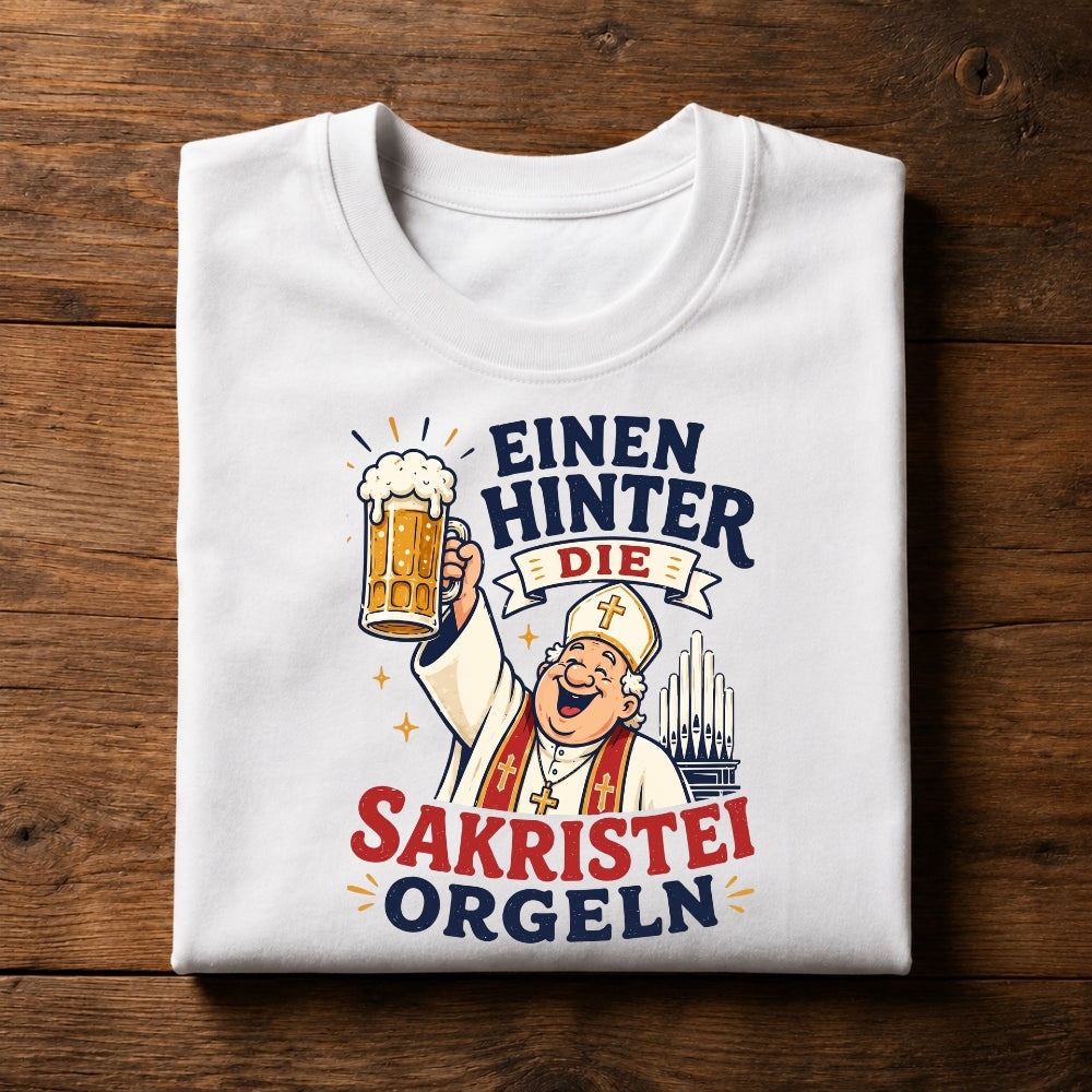 Hinter die Sakristei orgeln - Premium Shirt