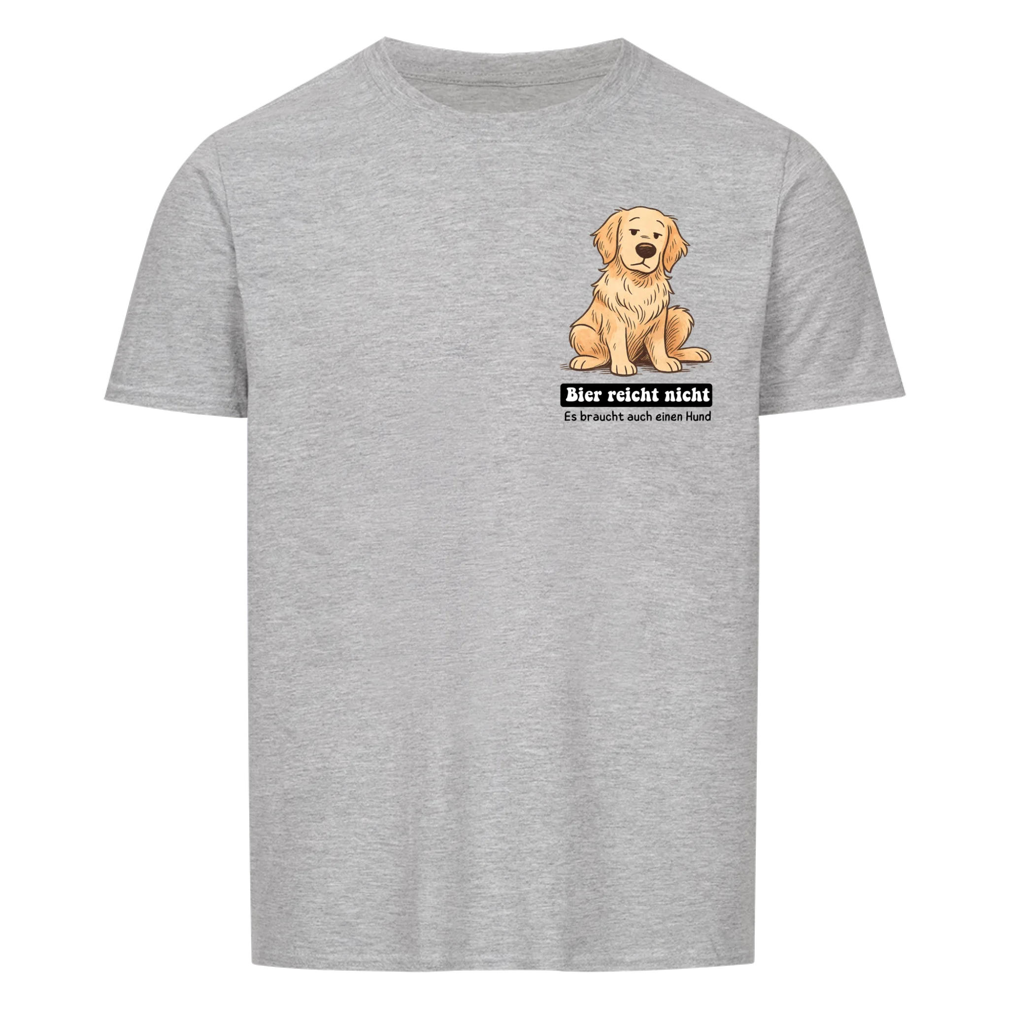 Bier reicht nicht - Shirt personalisierbar