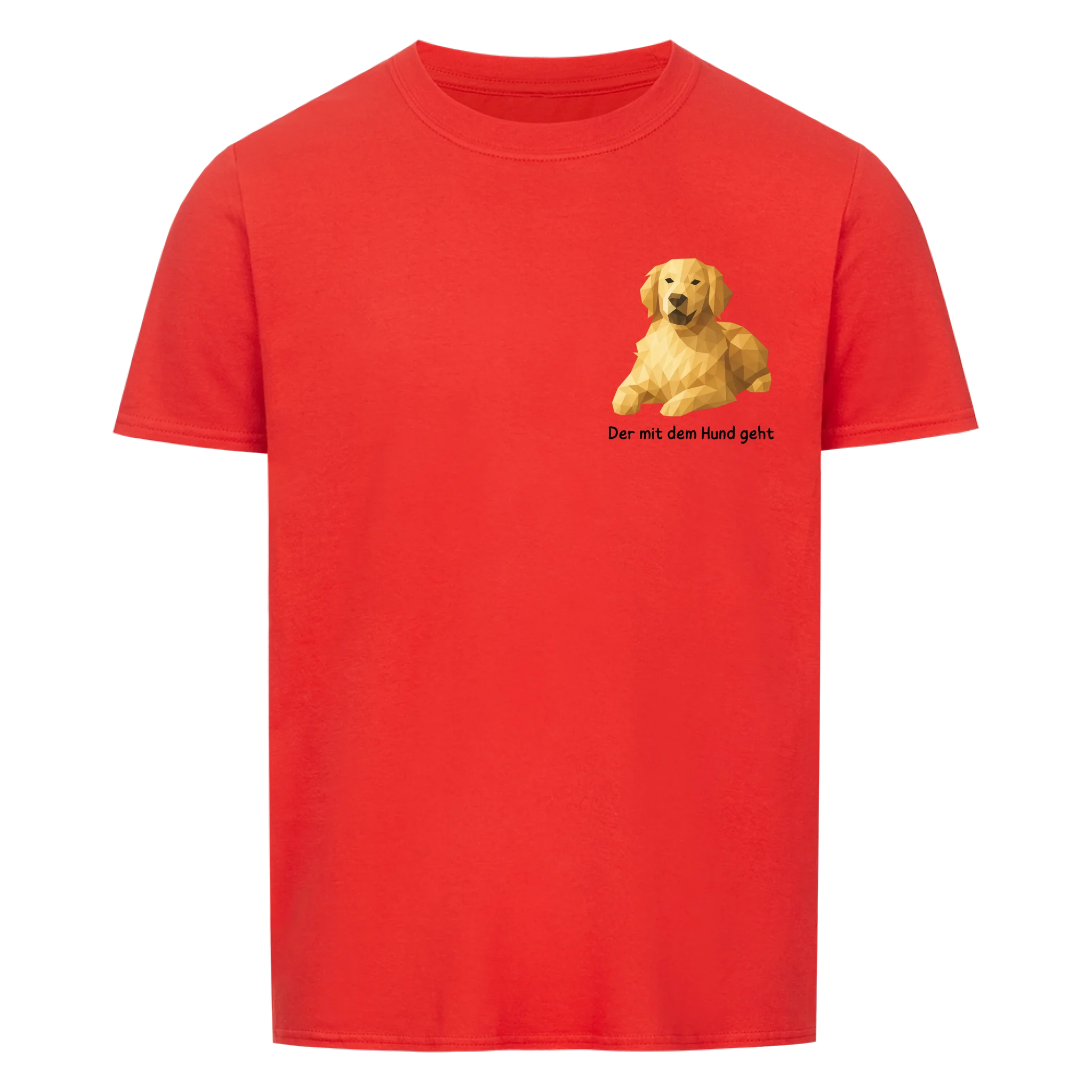 Der/Die mit dem Hund geht 2 - Shirt personalisierbar