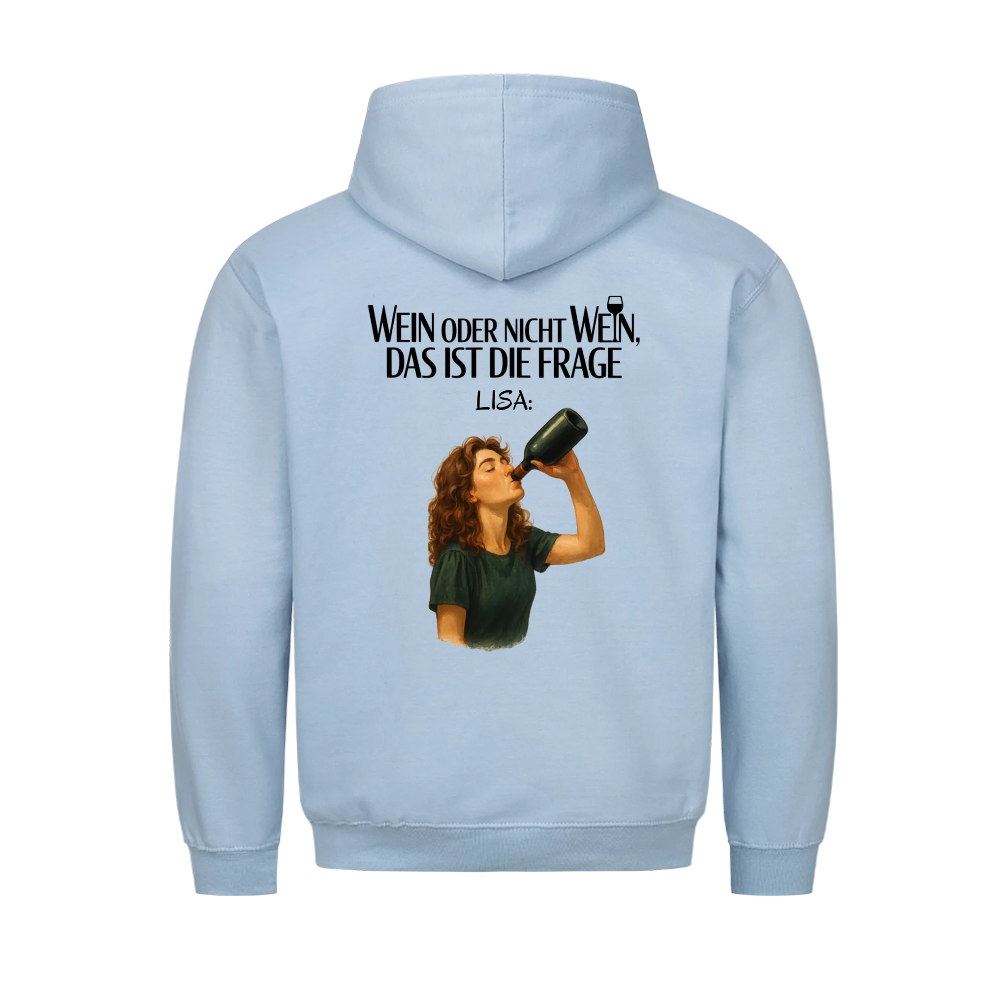 Wein oder nicht Wein - Shirt personalisierbar