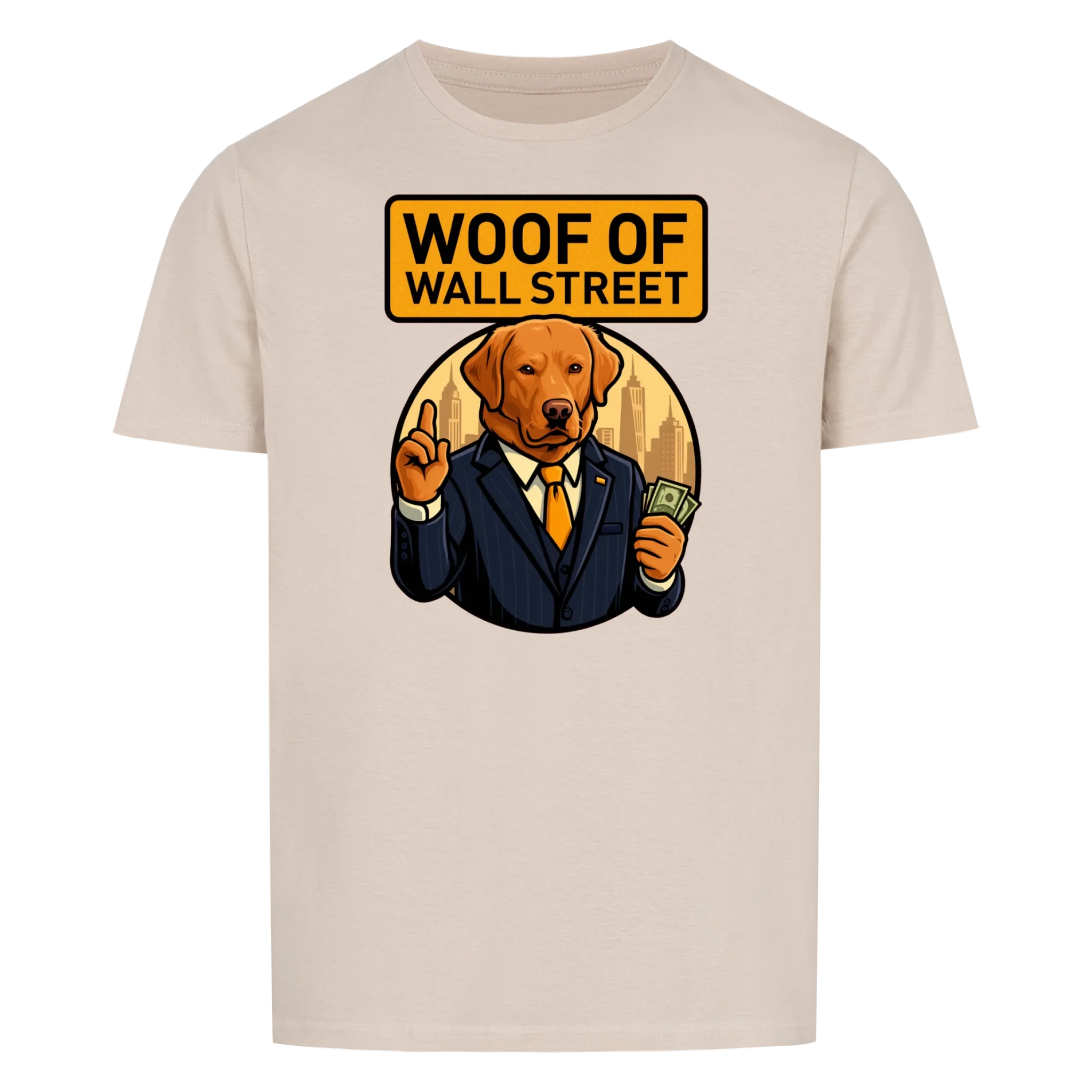 Woof of Wall Street (upload) - custom made