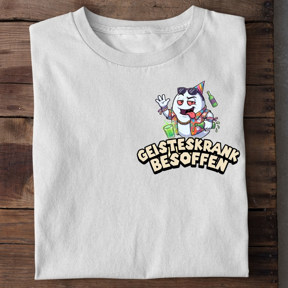 GEISTESKRANK BESOFFEN - Premium Shirt