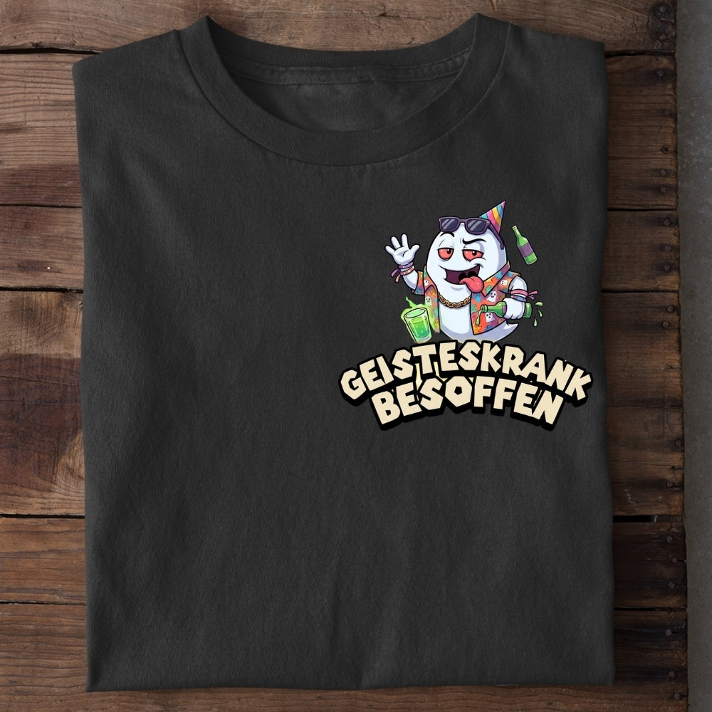 GEISTESKRANK BESOFFEN - Premium Shirt
