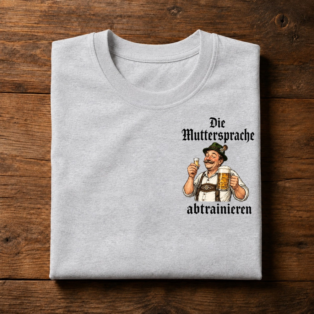 Muttersprache abtrainieren - Premium Shirt