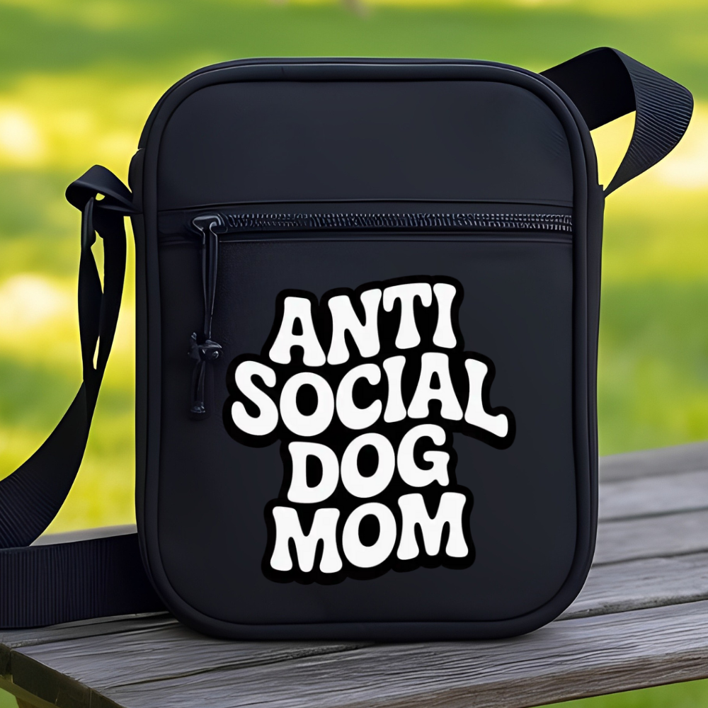 ANTI SOCIAL DOG MOM