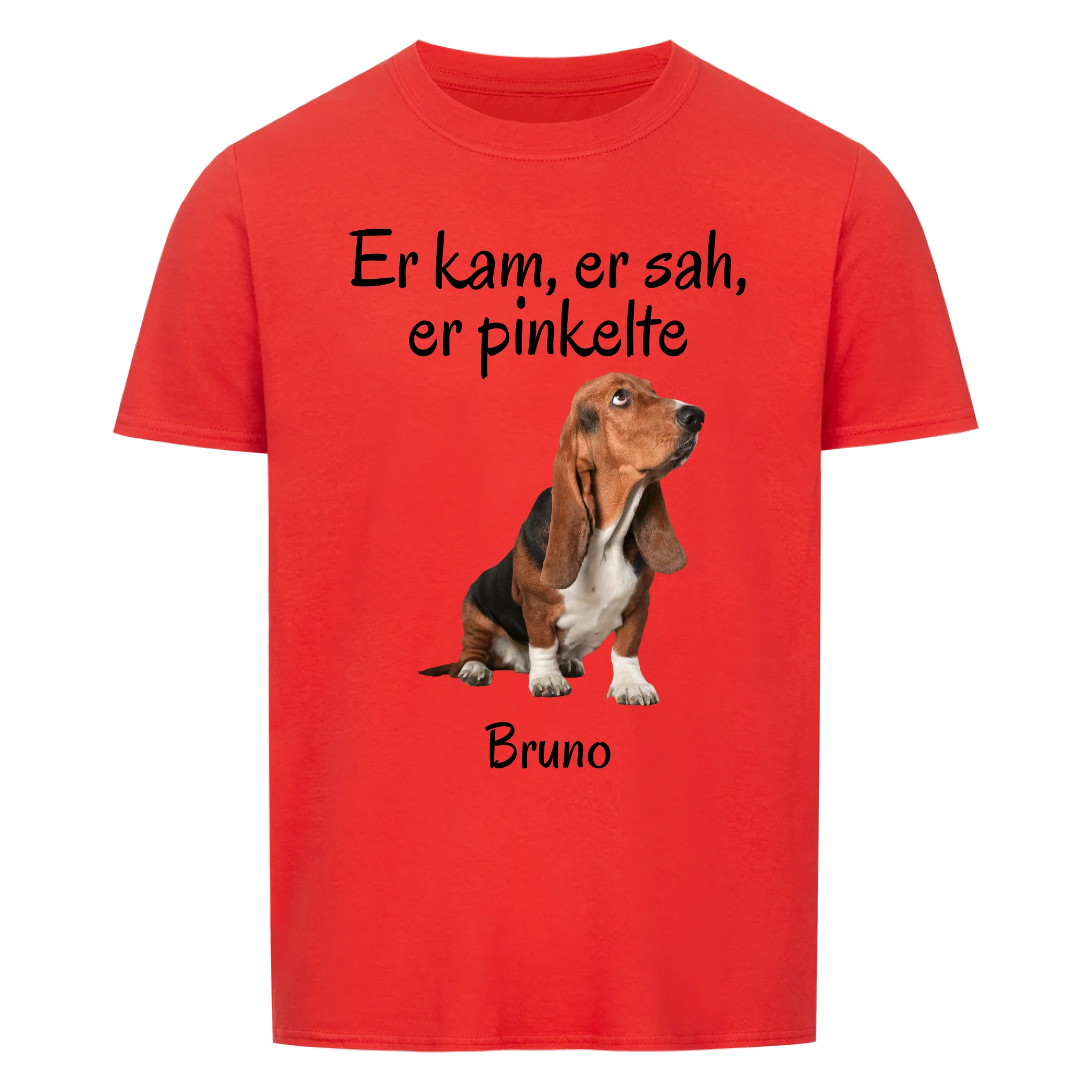 Und pinkelte - Shirt personalisierbar