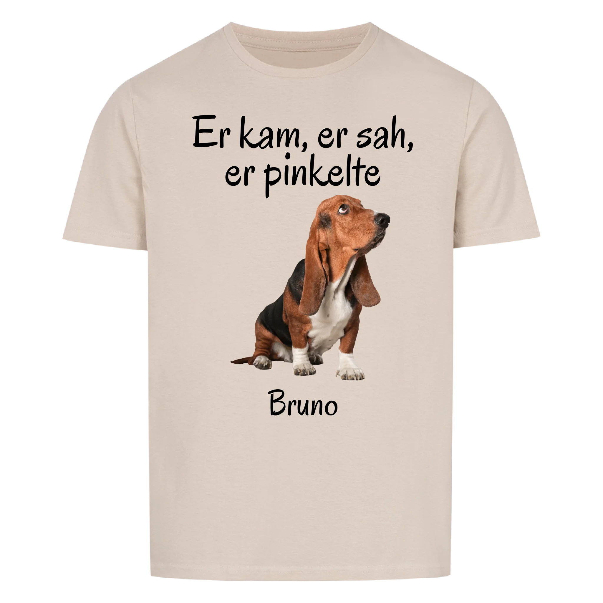 Und pinkelte - Shirt personalisierbar
