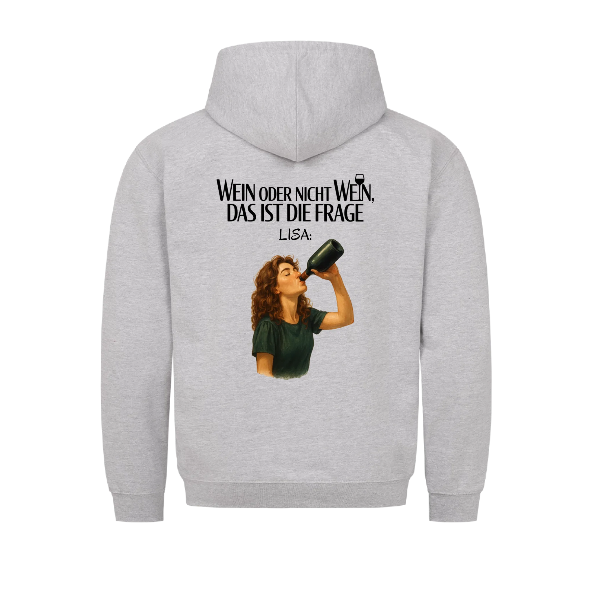Wein oder nicht Wein - Shirt personalisierbar