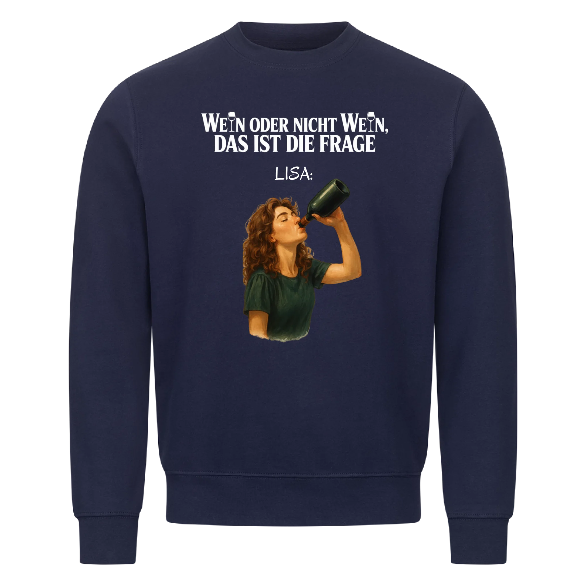 Wein oder nicht Wein - Shirt personalisierbar