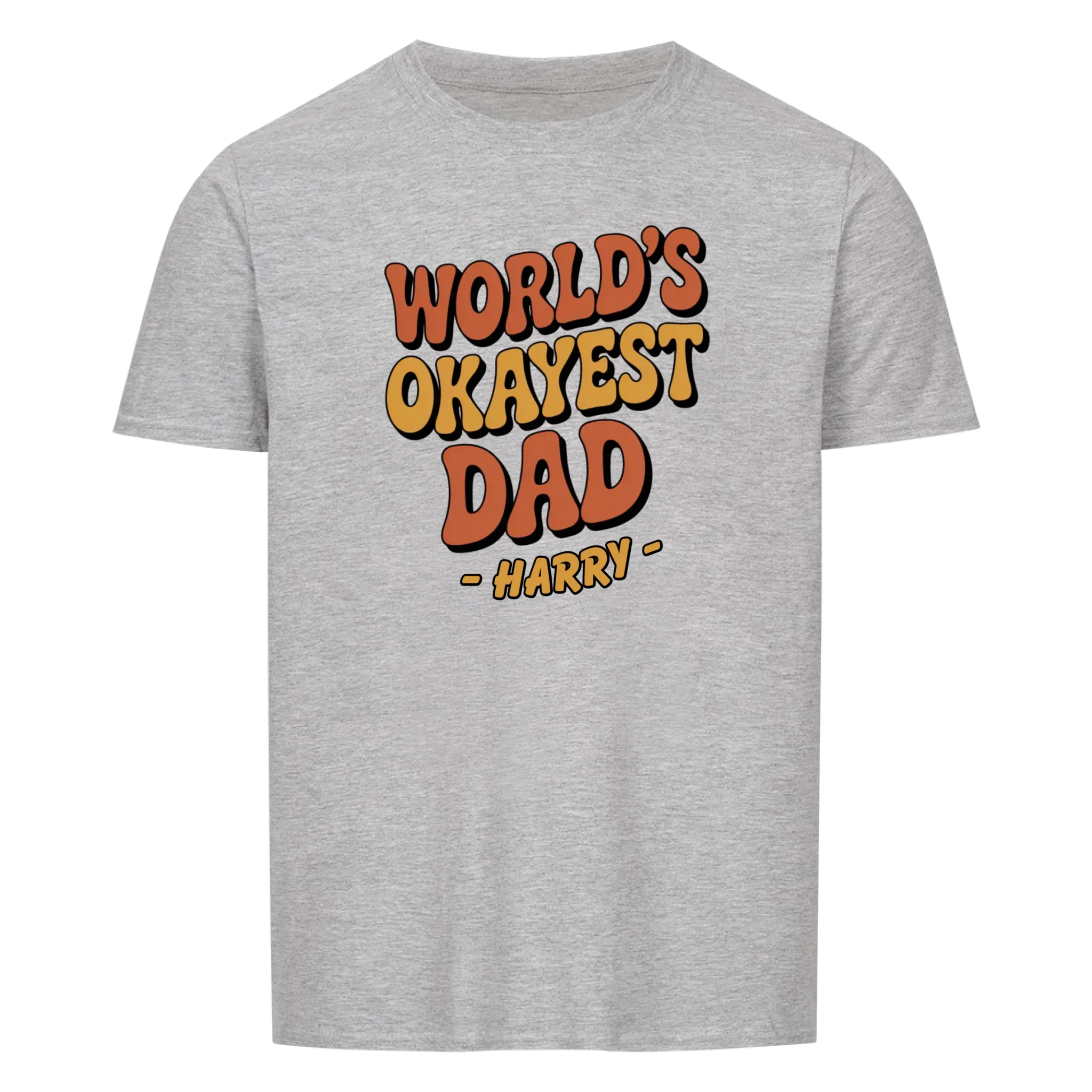 OKAYEST DAD - custom made