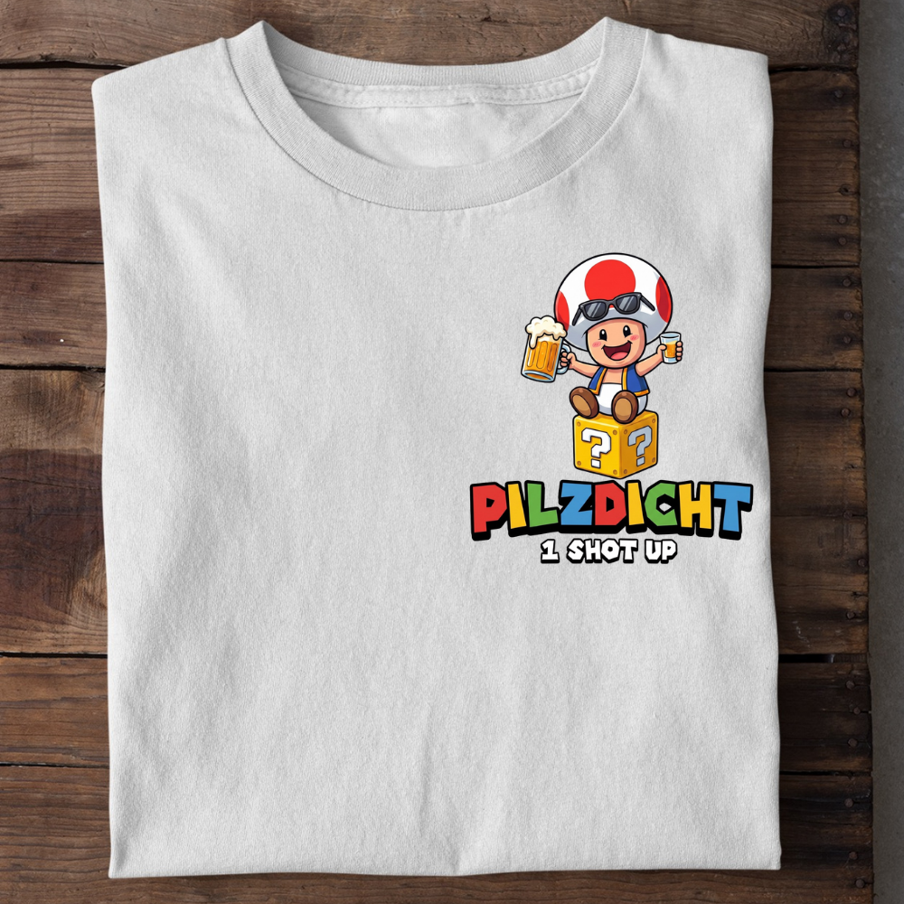 PILZDICHT - Premium Shirt